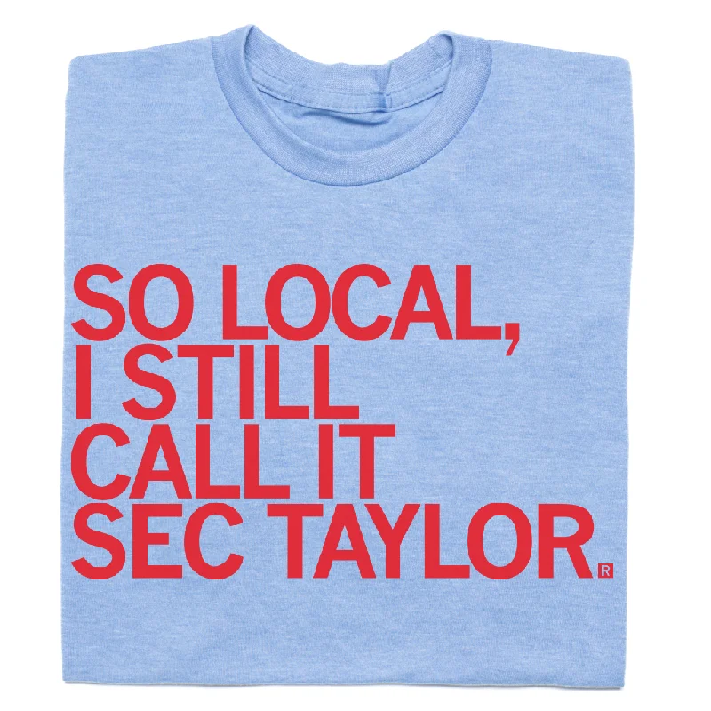 So Local: Sec Taylor (R)